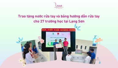 Quỹ Vì Tầm Vóc Việt trao tặng nước rửa tay và bảng hướng dẫn rửa tay cho 27 trường học tại Lạng Sơn